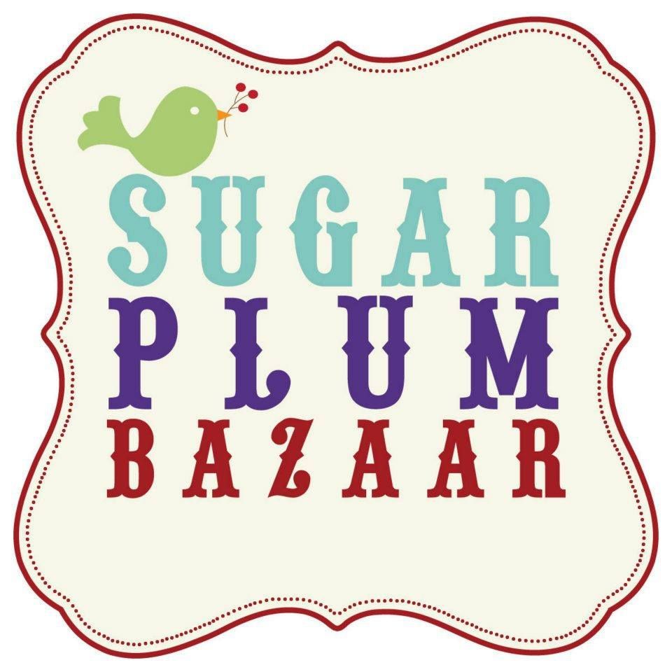 Sugar Plum Bazaar Sugar Plum Bazaar