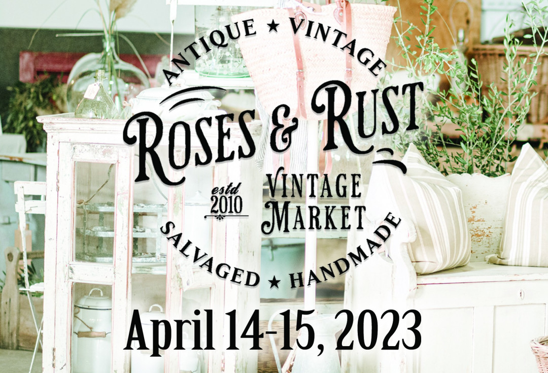 Roses and Rust Vintage Market Roses and Rust Vintage Market