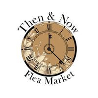 Then &amp; Now Flea Market Trenton  