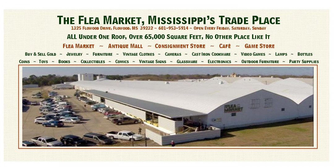 The Flea Market, Mississippi's Trade Place 
