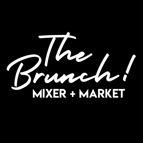 The Brunch! Mixer & Market